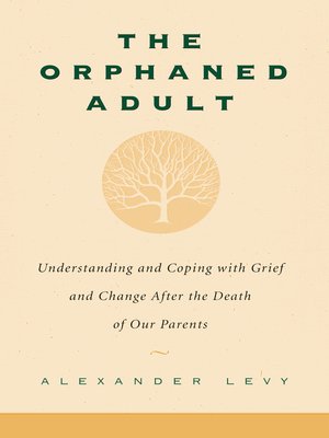 cover image of The Orphaned Adult